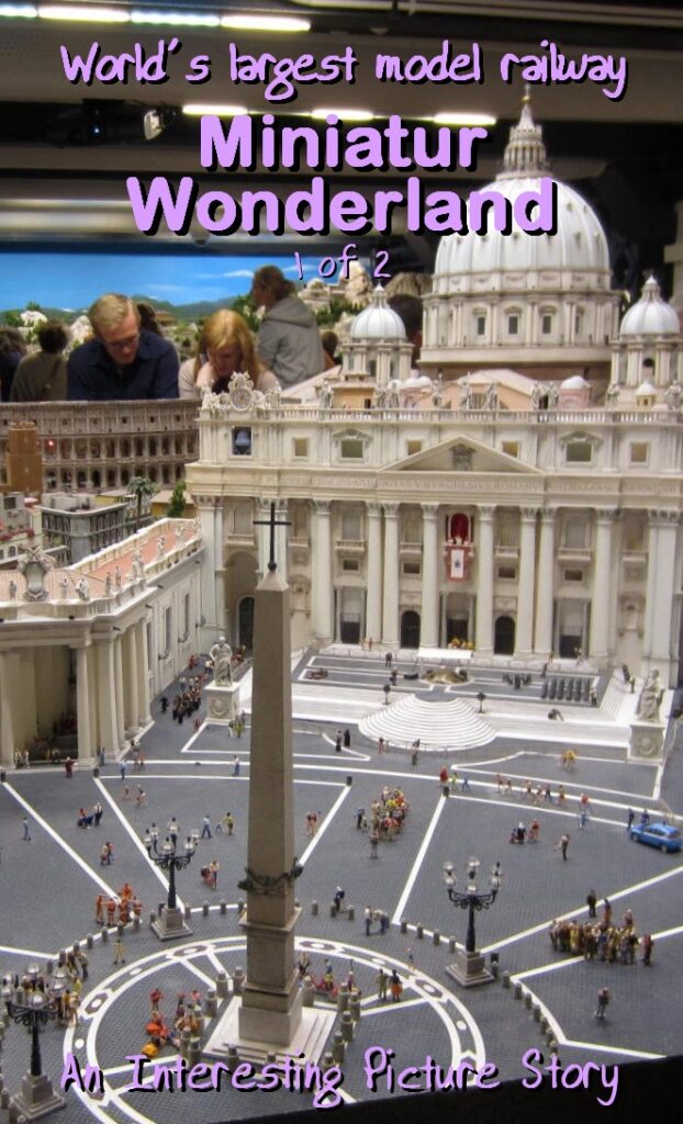 A detailed miniature model of St. Peter's Square, complete with tiny figures and buildings in Hamburg, Germany. Text reads: "World's largest model railway, Miniatur Wunderland of 2, An Interesting Picture Story." People observe the model in the background.